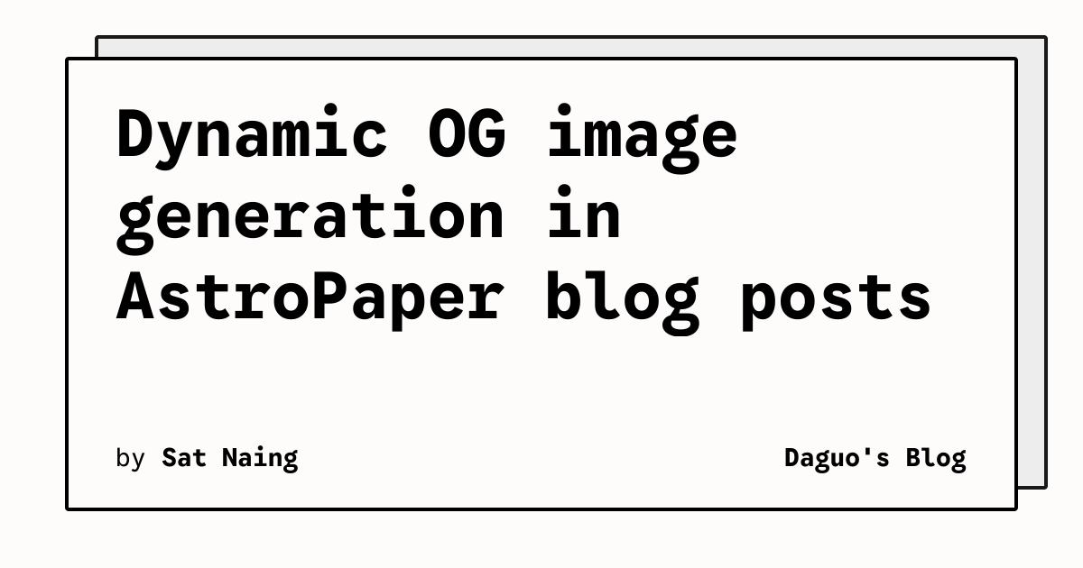 Dynamic OG image generation in AstroPaper blog posts
